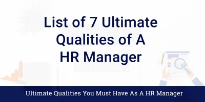 Ultimate Qualities of HR manager