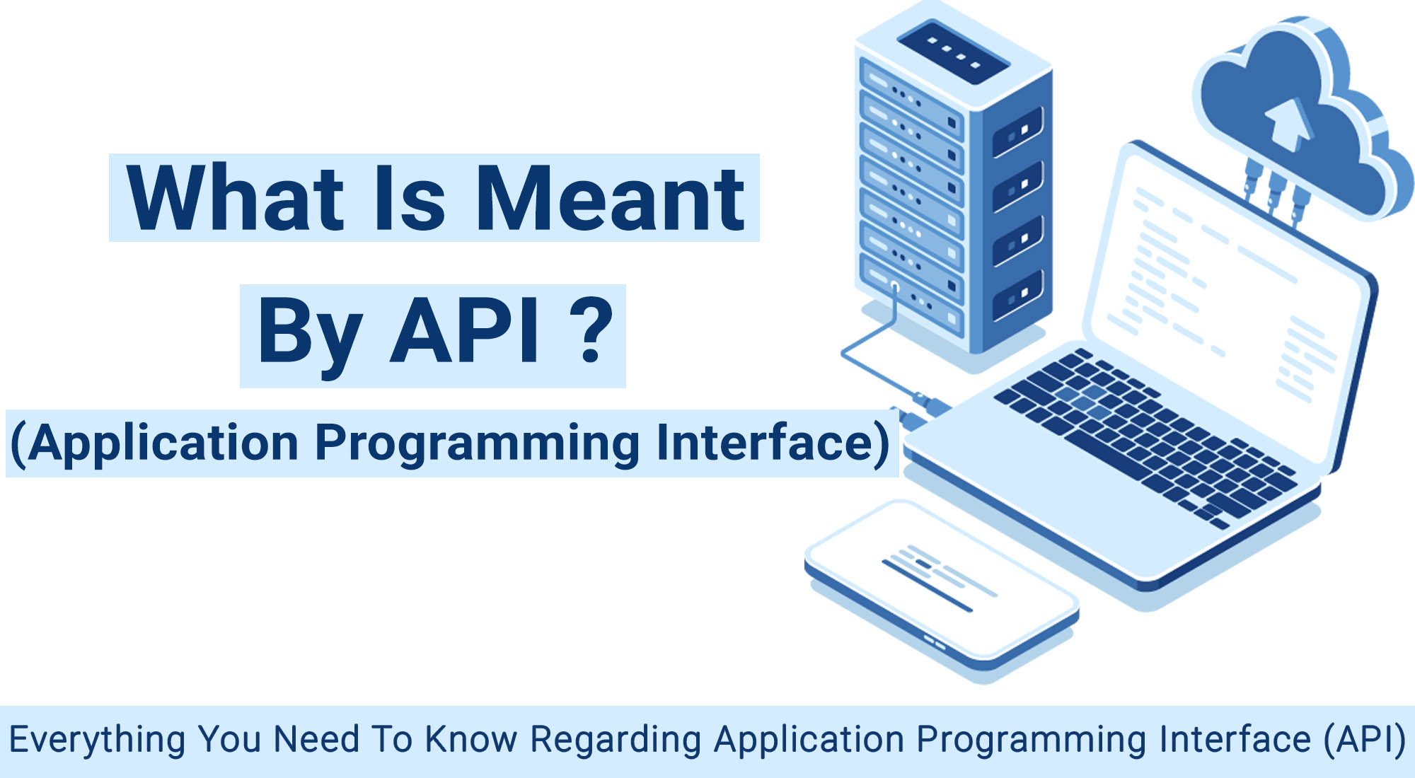 What is meant by API