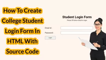 How To Create College Student Login Form In HTML With Source Code